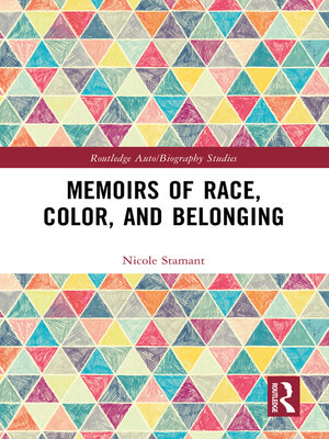 cover image of Memoirs of Race, Color, and Belonging